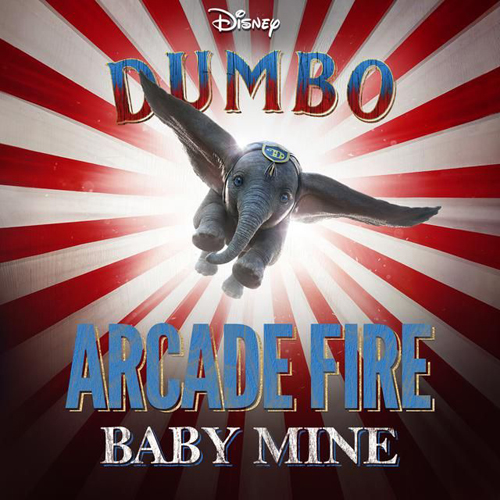 Arcade Fire Baby Mine (from the Motion Picture Dumbo) profile picture