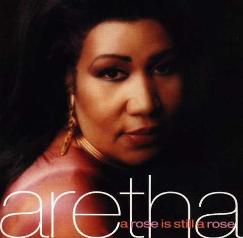Aretha Franklin A Rose Is Still A Rose profile picture