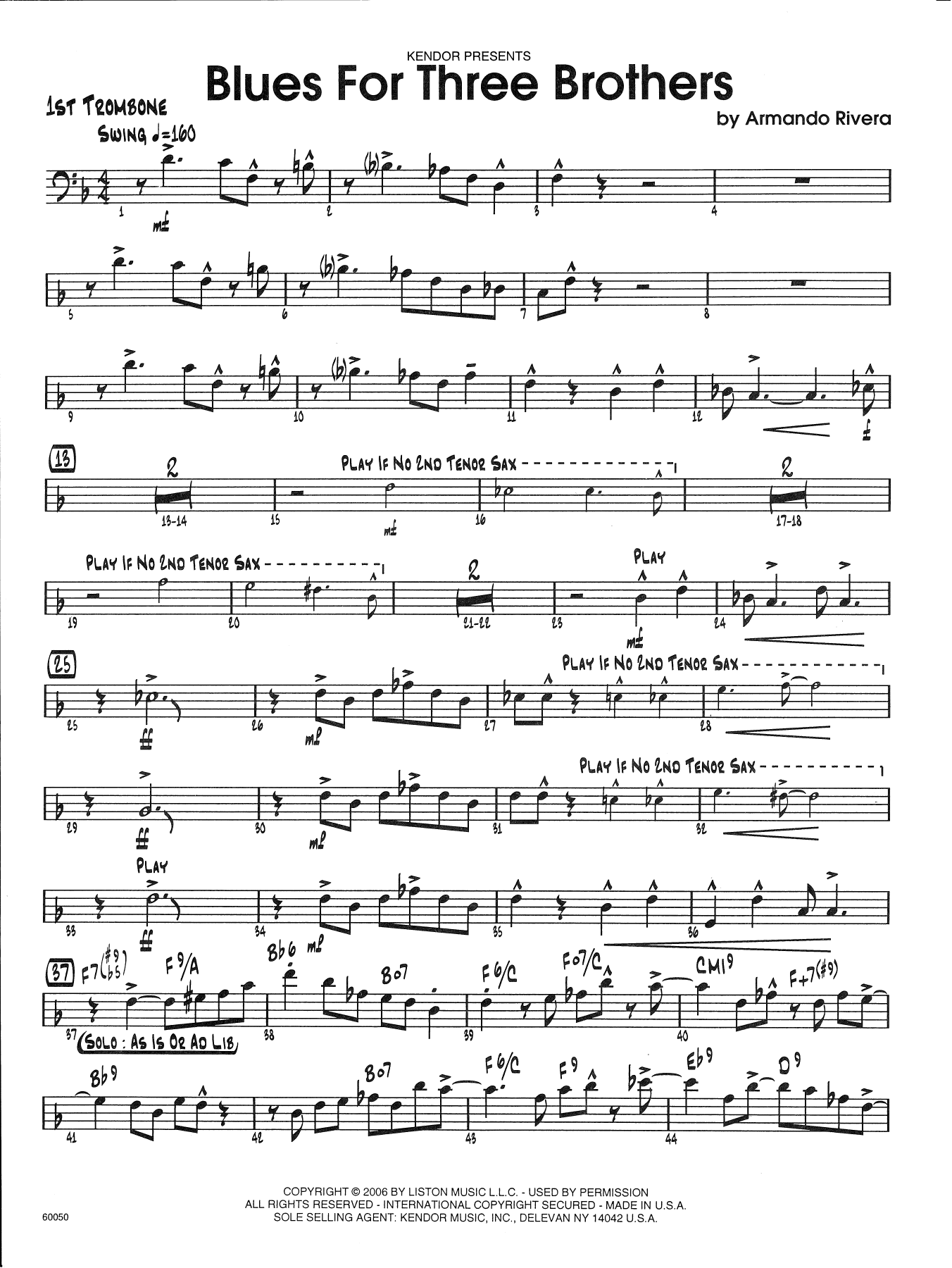Learn to play Armando Rivera Blues For Three Brothers - 1st Trombone sheet music for Jazz Ensemble in minutes. Armando Rivera Blues For Three Brothers - 1st Trombone sheet music preview music notes and score for Jazz Ensemble including 2 page(s)