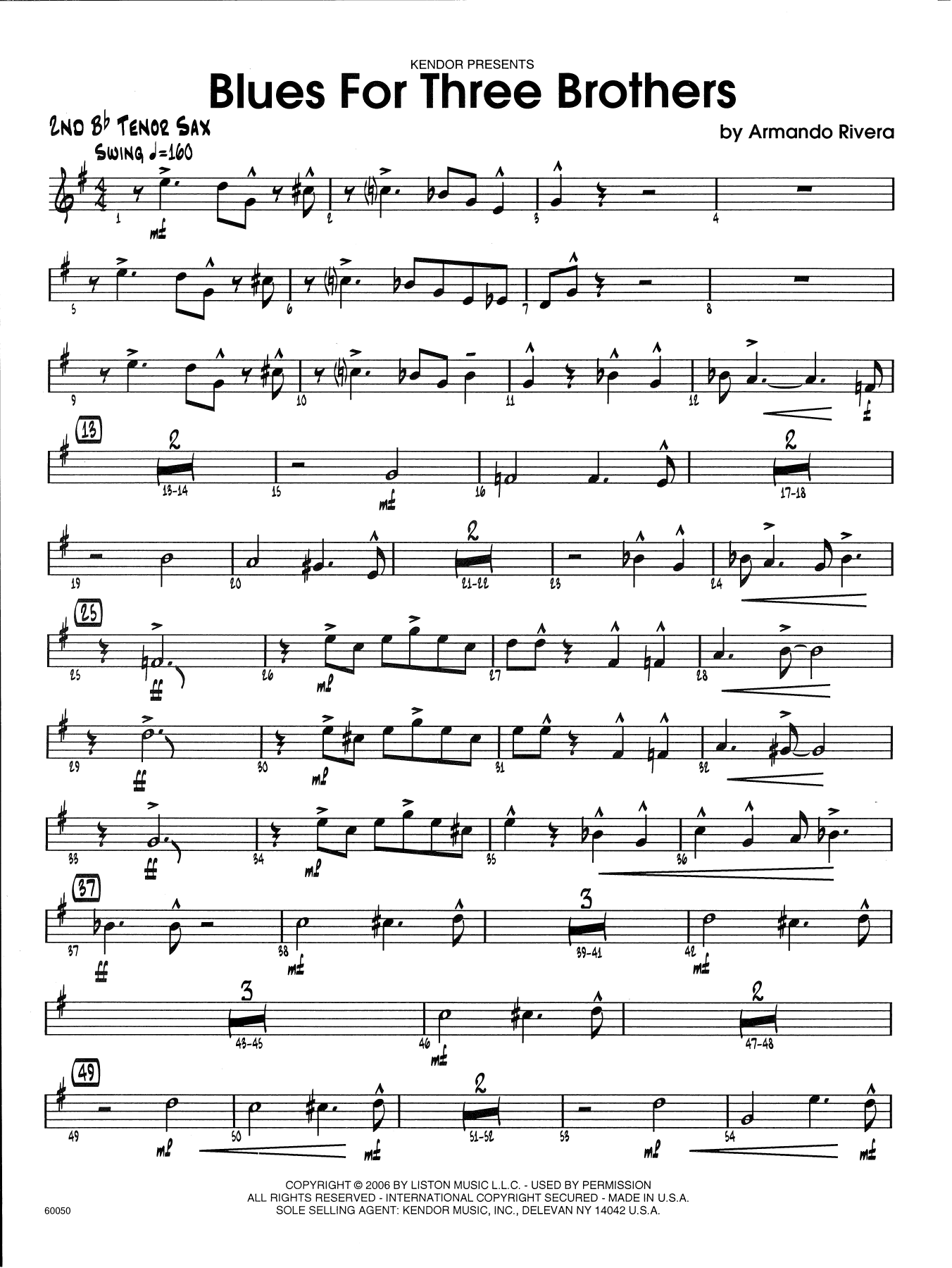 Learn to play Armando Rivera Blues For Three Brothers - 2nd Bb Tenor Saxophone sheet music for Jazz Ensemble in minutes. Armando Rivera Blues For Three Brothers - 2nd Bb Tenor Saxophone sheet music preview music notes and score for Jazz Ensemble including 2 page(s)