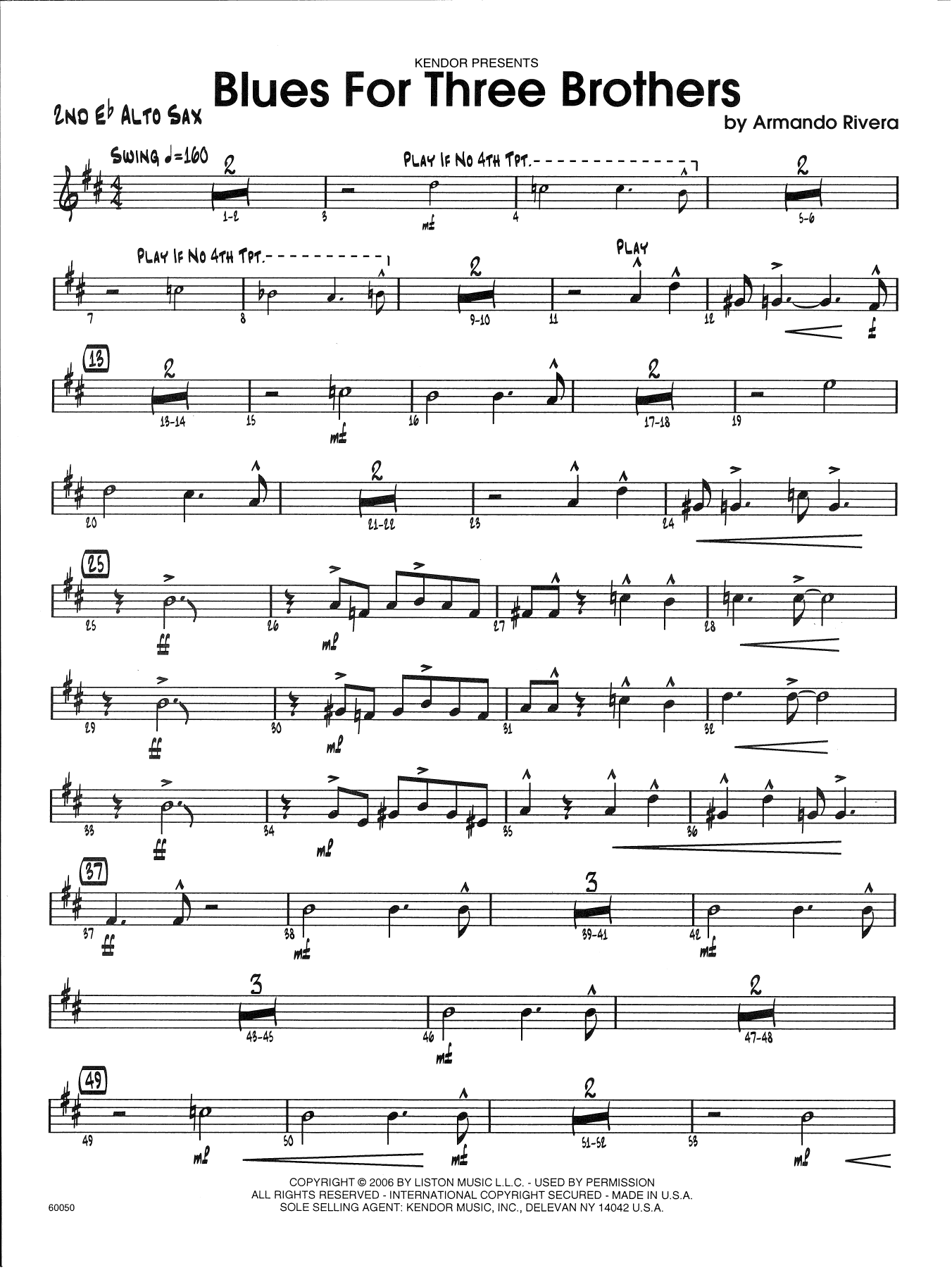Learn to play Armando Rivera Blues For Three Brothers - 2nd Eb Alto Saxophone sheet music for Jazz Ensemble in minutes. Armando Rivera Blues For Three Brothers - 2nd Eb Alto Saxophone sheet music preview music notes and score for Jazz Ensemble including 2 page(s)