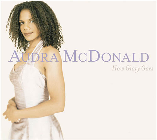 Audra McDonald I Never Has Seen Snow profile picture