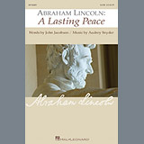 Download or print Audrey Snyder Abraham Lincoln: A Lasting Peace Sheet Music Printable PDF 48-page score for American / arranged SSA SKU: 159207