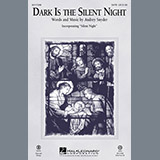 Download or print Audrey Snyder Dark Is The Silent Night Sheet Music Printable PDF 2-page score for Concert / arranged SATB SKU: 96604
