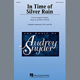 Download or print Audrey Snyder In Time Of Silver Rain Sheet Music Printable PDF 6-page score for Festival / arranged SATB SKU: 160503
