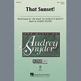 Download or print Audrey Snyder That Sunset! Sheet Music Printable PDF 7-page score for Concert / arranged SSA Choir SKU: 283974
