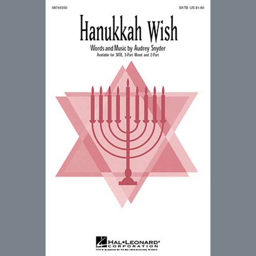 Download or print Audrey Snyder Hanukkah Wish Sheet Music Printable PDF 10-page score for Hanukkah / arranged SATB SKU: 151329.