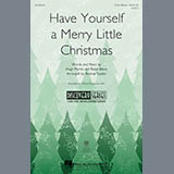 Download Audrey Snyder Have Yourself A Merry Little Christmas Sheet Music arranged for SSA - printable PDF music score including 9 page(s)