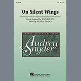 Download Audrey Snyder On Silent Wings Sheet Music arranged for SSA - printable PDF music score including 7 page(s)