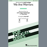 Download or print Avril Lavigne We Are Warriors (Warrior) (arr. Mac Huff) Sheet Music Printable PDF 11-page score for Pop / arranged SAB Choir SKU: 492144