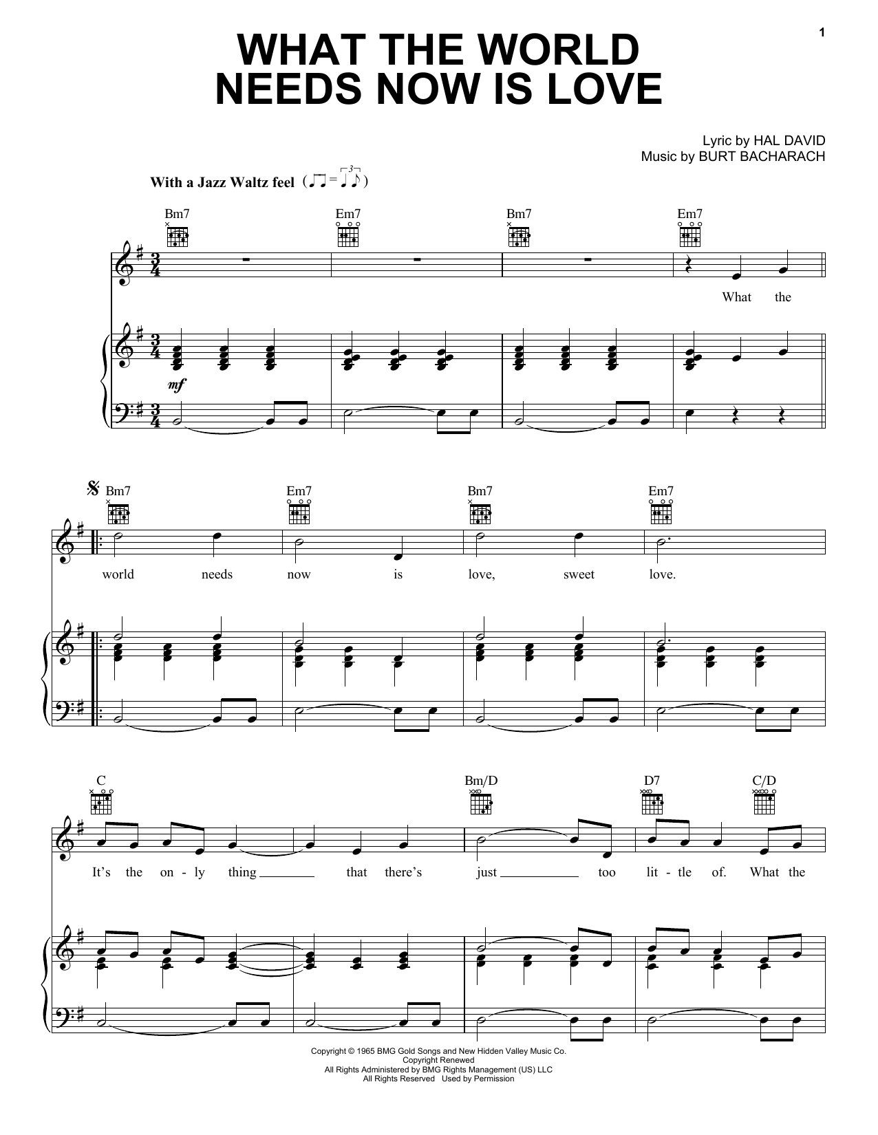 Learn to play Bacharach & David What The World Needs Now Is Love sheet music for Piano, Vocal & Guitar (Right-Hand Melody) in minutes. Bacharach & David What The World Needs Now Is Love sheet music preview music notes and score for Piano, Vocal & Guitar (Right-Hand Melody) including 3 page(s)