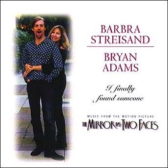 Barbra Streisand and Bryan Adams I Finally Found Someone pictures Barbra Streisand and Bryan Adams I Finally Found Someone pictures