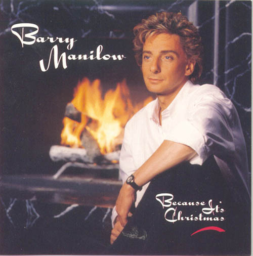 Barry Manilow Because It's Christmas (For All The Children) profile picture