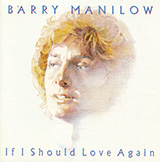 Download or print Barry Manilow If I Should Love Again Sheet Music Printable PDF 8-page score for Pop / arranged Piano, Vocal & Guitar (Right-Hand Melody) SKU: 487469