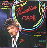 Download or print Barry Manilow Paradise Cafe Sheet Music Printable PDF 4-page score for Pop / arranged Piano, Vocal & Guitar Chords (Right-Hand Melody) SKU: 1351712