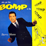 Download or print Barry Mann Who Put The Bomp (In The Bomp Ba Bomp Ba Bomp) Sheet Music Printable PDF 3-page score for Pop / arranged Melody Line, Lyrics & Chords SKU: 194739