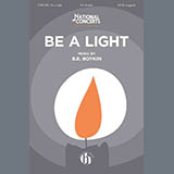 Download or print B.E. Boykin Be A Light Sheet Music Printable PDF 6-page score for Concert / arranged SATB Choir SKU: 1745482