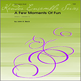 Download or print Beck Few Moments Of Fun, A Sheet Music Printable PDF 8-page score for Unclassified / arranged Percussion Ensemble SKU: 124761.