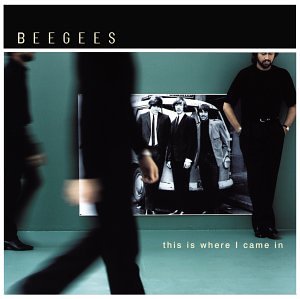 Bee Gees This Is Where I Came In pictures Bee Gees This Is Where I Came In profile picture