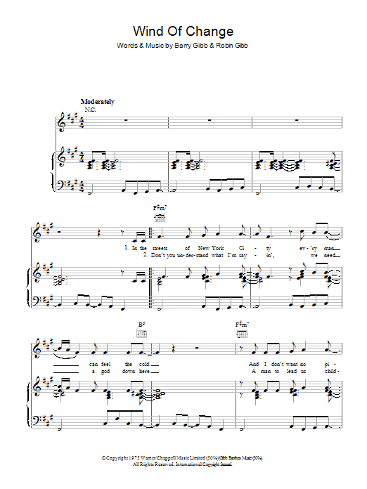 Learn to play Bee Gees Wind Of Change sheet music for Piano, Vocal & Guitar (Right-Hand Melody) in minutes. Bee Gees Wind Of Change sheet music preview music notes and score for Piano, Vocal & Guitar (Right-Hand Melody) including 5 page(s)