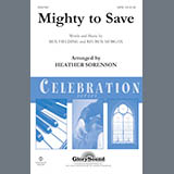 Download or print Ben Fielding & Reuben Morgan Mighty To Save (arr. Heather Sorenson) Sheet Music Printable PDF 10-page score for Christian / arranged SATB Choir SKU: 505497