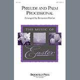 Download or print Benjamin Harlan Prelude And Palm Processional Sheet Music Printable PDF 10-page score for Religious / arranged SATB SKU: 98301