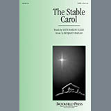 Download or print Benjamin Harlan The Stable Carol Sheet Music Printable PDF 7-page score for Concert / arranged SATB SKU: 97463