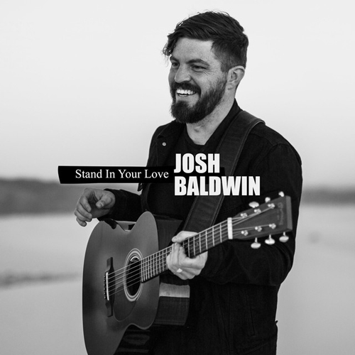 Bethel Music & Josh Baldwin Stand In Your Love profile picture