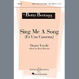 Download or print Betty Bertaux Sing Me A Song (Fa Una Canzona) Sheet Music Printable PDF 5-page score for A Cappella / arranged SATB SKU: 93134
