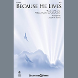 Download or print Bill & Gloria Gaither Because He Lives (arr. Joseph M. Martin) Sheet Music Printable PDF 11-page score for Christian / arranged SATB Choir SKU: 1628154