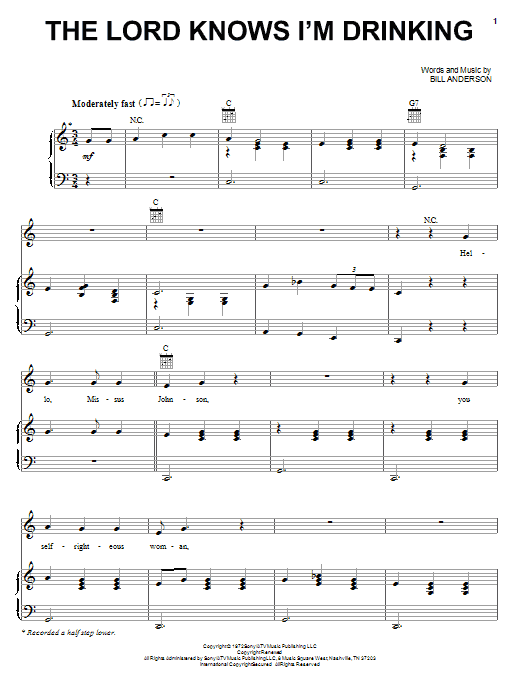 Learn to play Bill Anderson The Lord Knows I'm Drinking sheet music for Piano, Vocal & Guitar (Right-Hand Melody) in minutes. Bill Anderson The Lord Knows I'm Drinking sheet music preview music notes and score for Piano, Vocal & Guitar (Right-Hand Melody) including 7 page(s)