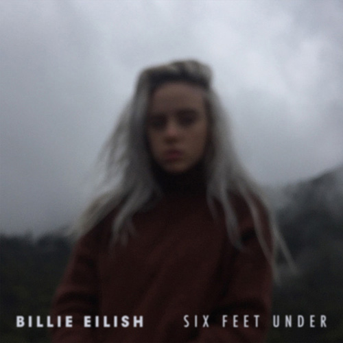 Billie Eilish Six Feet Under profile picture