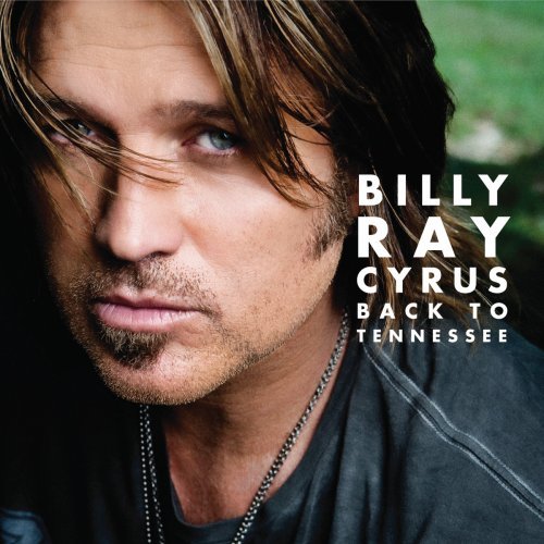Billy Ray Cyrus Back To Tennessee profile picture