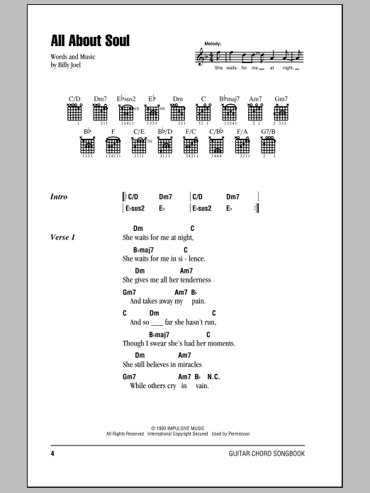 Learn to play Billy Joel All About Soul sheet music for Lyrics & Chords in minutes. Billy Joel All About Soul sheet music preview music notes and score for Lyrics & Chords including 4 page(s)