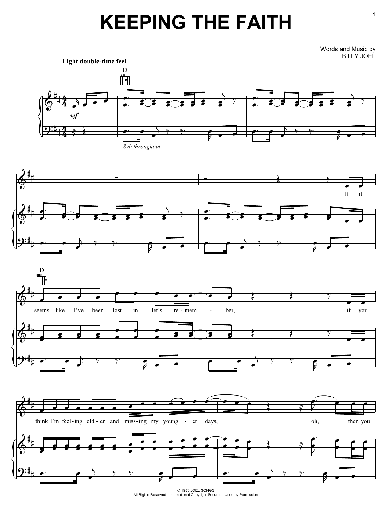 Learn to play Billy Joel Keeping The Faith sheet music for Lyrics & Chords in minutes. Billy Joel Keeping The Faith sheet music preview music notes and score for Lyrics & Chords including 4 page(s)