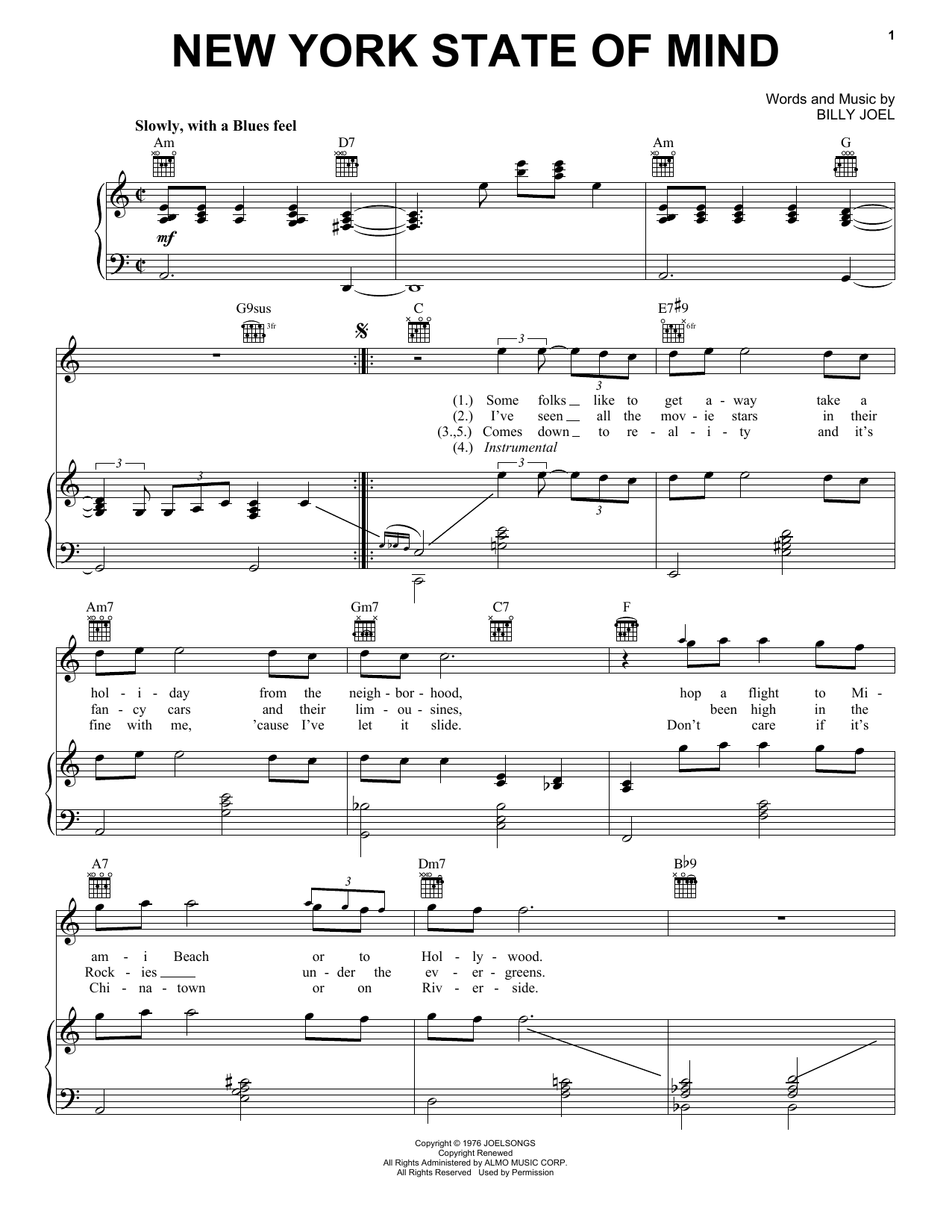 Learn to play Billy Joel New York State Of Mind sheet music for Piano, Vocal & Guitar (Right-Hand Melody) in minutes. Billy Joel New York State Of Mind sheet music notes and chords