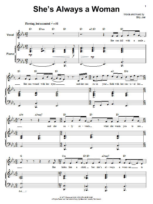 Learn to play Billy Joel She's Always A Woman sheet music for Piano, Vocal & Guitar (Right-Hand Melody) in minutes. Billy Joel She's Always A Woman sheet music preview music notes and score for Piano, Vocal & Guitar (Right-Hand Melody) including 7 page(s)
