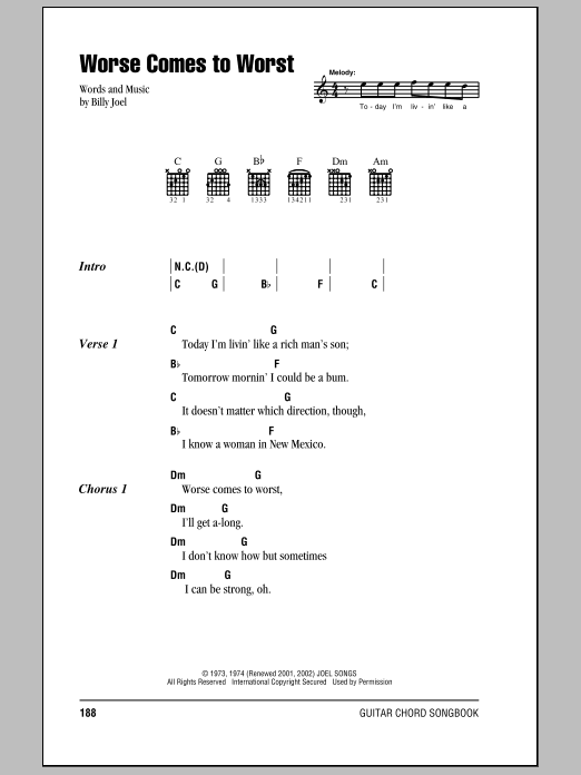 Learn to play Billy Joel Worse Comes To Worst sheet music for Piano, Vocal & Guitar (Right-Hand Melody) in minutes. Billy Joel Worse Comes To Worst sheet music preview music notes and score for Piano, Vocal & Guitar (Right-Hand Melody) including 5 page(s)