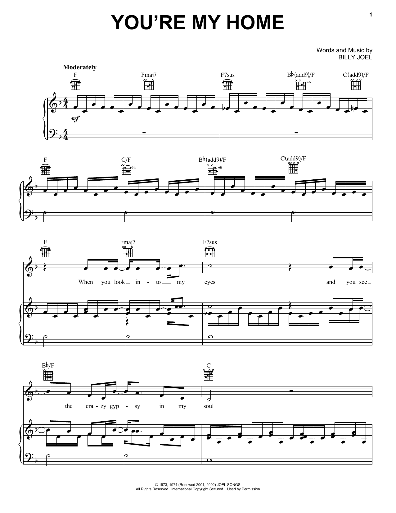 Learn to play Billy Joel You're My Home sheet music for Piano, Vocal & Guitar (Right-Hand Melody) in minutes. Billy Joel You're My Home sheet music preview music notes and score for Piano, Vocal & Guitar (Right-Hand Melody) including 8 page(s)
