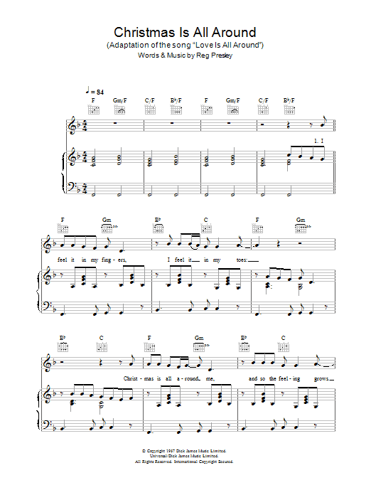 Learn to play Billy Mack Christmas Is All Around sheet music for Piano, Vocal & Guitar in minutes. Billy Mack Christmas Is All Around sheet music preview music notes and score for Piano, Vocal & Guitar including 5 page(s)
