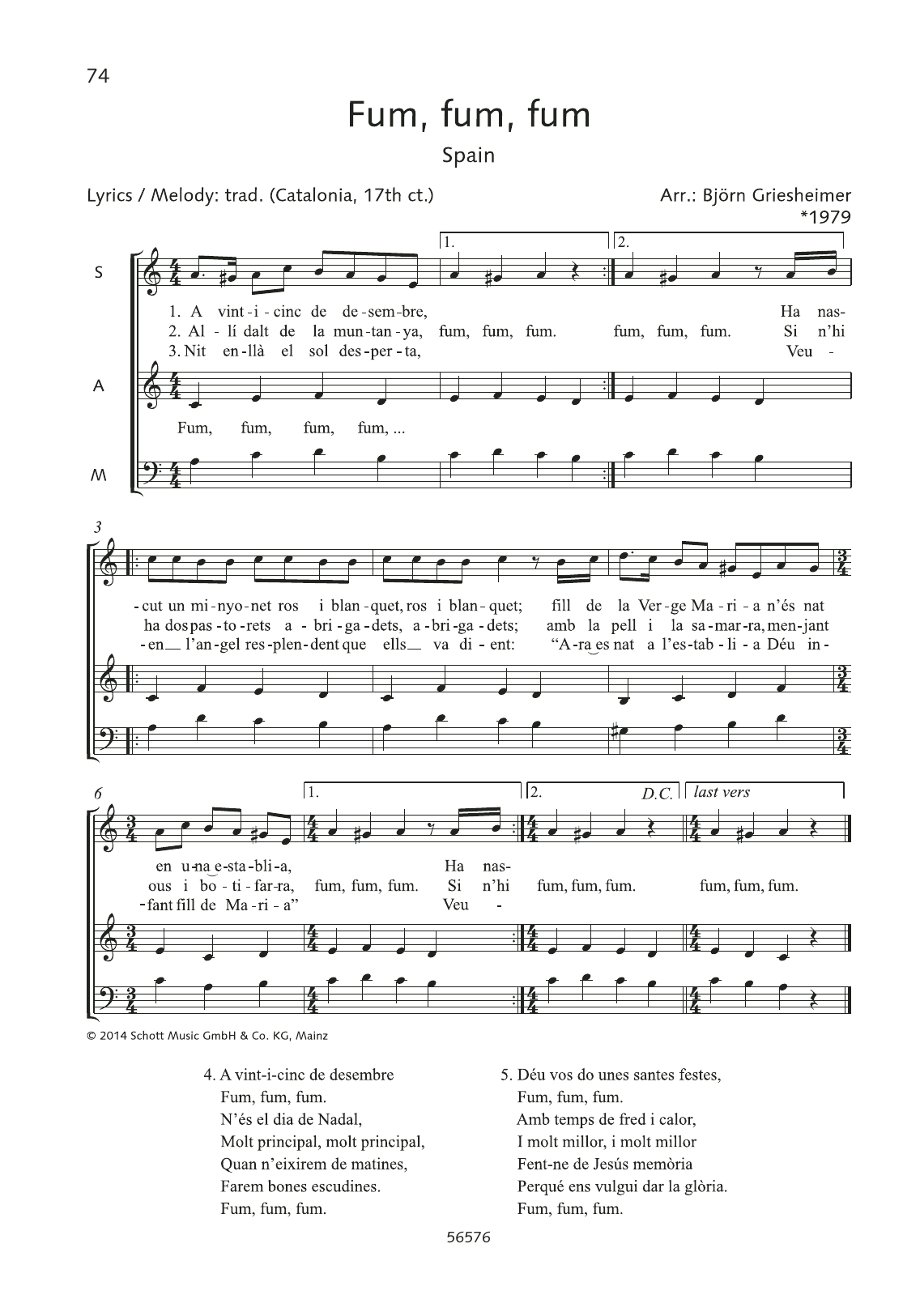 Learn to play Björn Griesheimer Fum, Fum, Fum sheet music for Choir in minutes. Björn Griesheimer Fum, Fum, Fum sheet music preview music notes and score for Choir including 2 page(s)