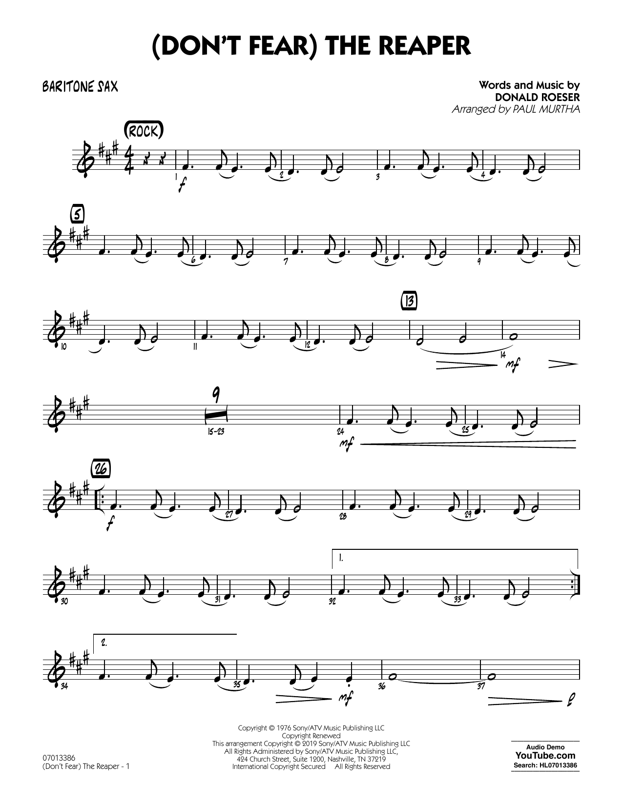 Learn to play Blue Oyster Cult (Don't Fear) The Reaper (arr. Paul Murtha) - Baritone Sax sheet music for Jazz Ensemble in minutes. Blue Oyster Cult (Don't Fear) The Reaper (arr. Paul Murtha) - Baritone Sax sheet music preview music notes and score for Jazz Ensemble including 2 page(s)