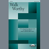 Download or print William J. Kirkpatrick Walk Worthy (arr. Bob Burroughs) Sheet Music Printable PDF 6-page score for Concert / arranged SATB SKU: 86711