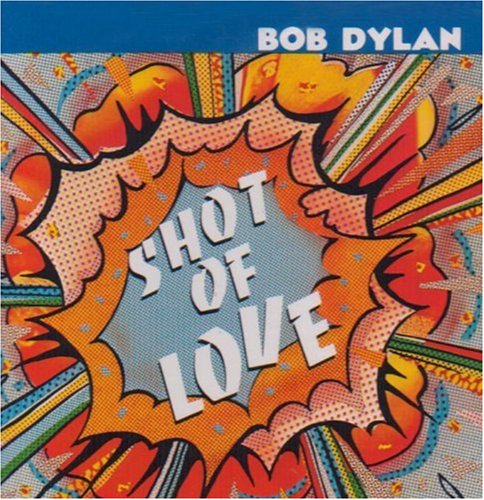 Bob Dylan Shot Of Love profile picture