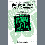 Download or print Bob Dylan The Times They Are A-Changin' (arr. Audrey Snyder) Sheet Music Printable PDF 14-page score for Pop / arranged 3-Part Mixed Choir SKU: 1579921