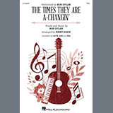 Download or print Bob Dylan The Times They Are A-Changin' (arr. Kirby Shaw) Sheet Music Printable PDF 9-page score for Folk / arranged SATB Choir SKU: 1776455