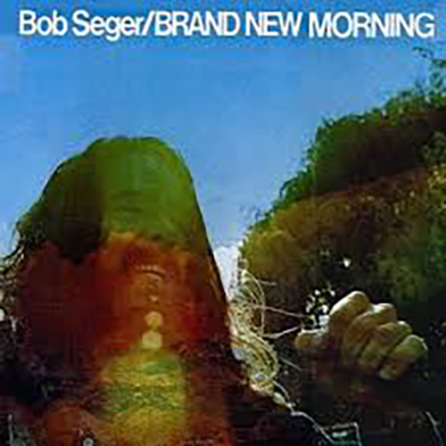 Bob Seger Brand New Morning profile picture