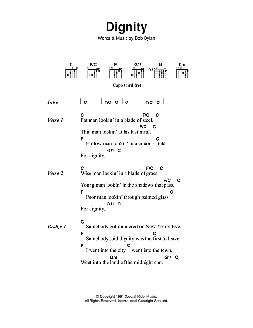 Learn to play Bob Dylan Dignity sheet music for Piano in minutes. Bob Dylan Dignity sheet music notes and chords