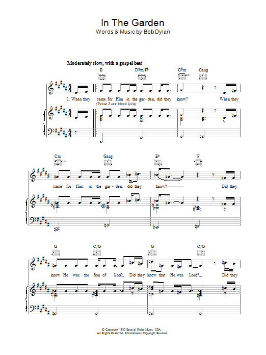 Learn to play Bob Dylan In The Garden sheet music for Piano, Vocal & Guitar (Right-Hand Melody) in minutes. Bob Dylan In The Garden sheet music preview music notes and score for Piano, Vocal & Guitar (Right-Hand Melody) including 4 page(s)