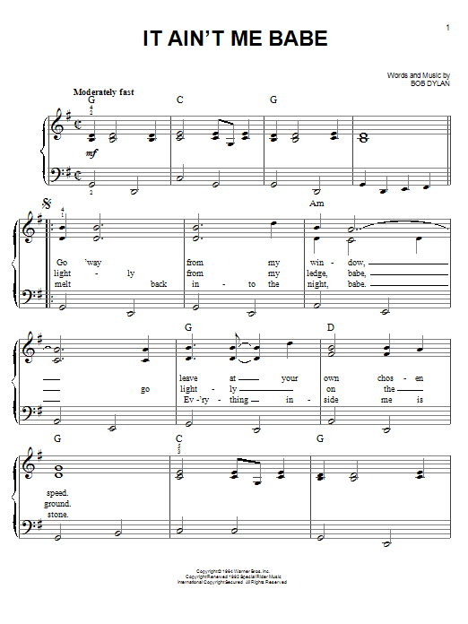 Learn to play Bob Dylan It Ain't Me Babe sheet music for Piano, Vocal & Guitar in minutes. Bob Dylan It Ain't Me Babe sheet music notes and chords